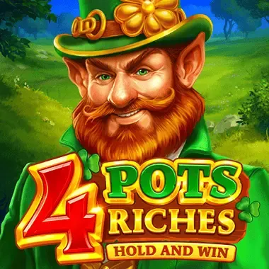 4 Pots Riches Hold and Win